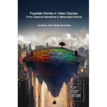 Possible Worlds in Video Games: From Classic Narrative to Meaningful Actions
