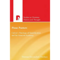 Pious Pastors: Calvins Theology of Sanctification and the Genevan Academy