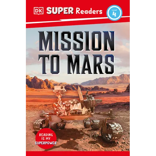 DK Super Readers Level 4 Mission to Mars
