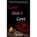 Love Don't Love