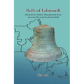 Bells of Falmouth: Stories from a historic Massachusetts town uncovered by curiosity about its bells