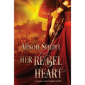 Her Rebel Heart: A romance of the English Civil War