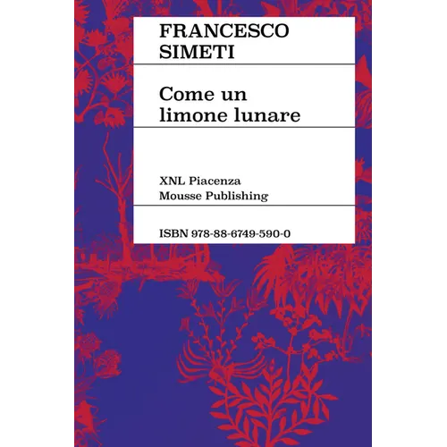 Francesco Simeti: Like a Lunar Lemon