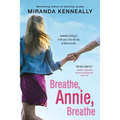 Breathe, Annie, Breathe