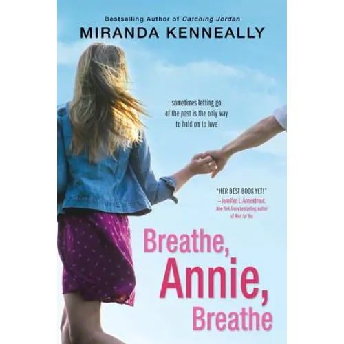 Breathe, Annie, Breathe