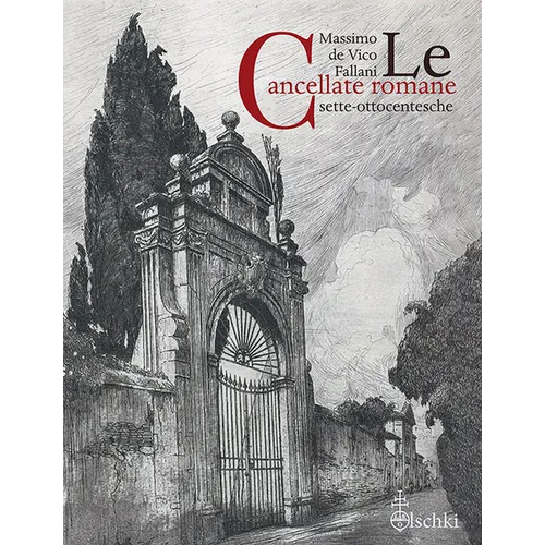 Le Cancellate Romane Sette-Ottocentesche