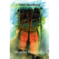 What the Things Sang