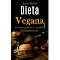 Dieta Vegana: 45+ frullati vegani per rimanere sani e freschi (Costruire muscoli e restare magri)