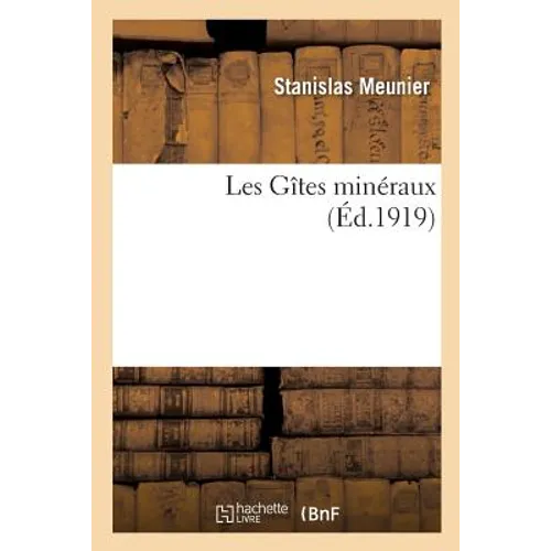 Les Gîtes Minéraux