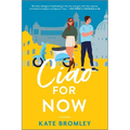 Ciao for Now: A Romantic Comedy