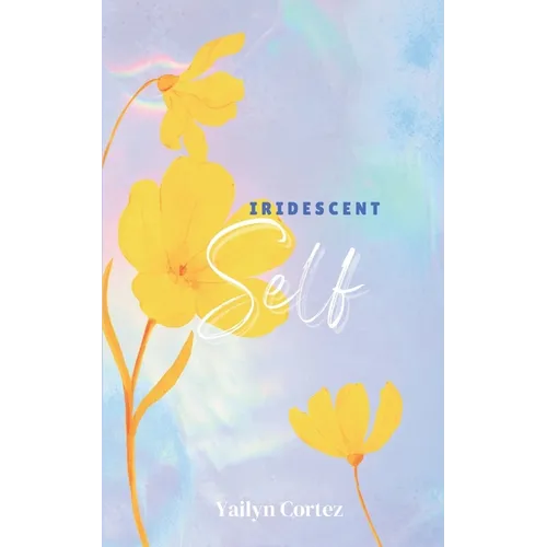Iridescent self