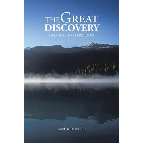The Great Discovery: Opening Into Freedom - Paperback