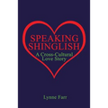 Speaking Shinglish: A Cross-Cultural Love Story
