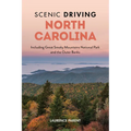 Scenic Driving North Carolina: Including Great Smoky Mountains National Park and the Outer Banks