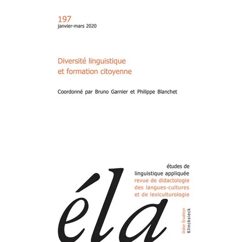 Etudes de Linguistique Appliquee - N1/2020: Diversite Linguistique Et Formation Citoyenne