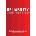 Reliability: Lessons From the Floor