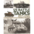Us Battle Tanks 1917-1945