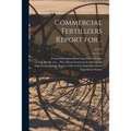 Commercial Fertilizers Report for ..; no.377