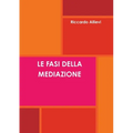 Le Fasi Della Mediazione