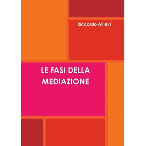 Le Fasi Della Mediazione