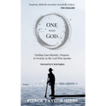 One with God: Finding Your Identity, Purpose, and Destiny in the God Who Speaks