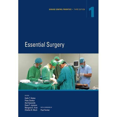 Disease Control Priorities, Third Edition (Volume 1): Essential Surgery