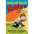 Roscoe Riley Rules #7: Never Race a Runaway Pumpkin