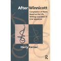 After Winnicott: Compilation of Works Based on the Life, Writings and Ideas of D.W. Winnicott