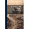 Complete Poems of Francis Thompson