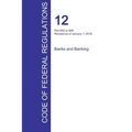 CFR 12, Part 600 to 899, Banks and Banking, January 01, 2016 (Volume 7 of 10)
