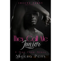 They Call Me Junior: A Gay Love Story