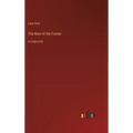 The Man of the Forest: in large print
