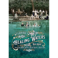 Florida's Healing Waters: Gilded Age Mineral Springs, Seaside Resorts, and Health Spas