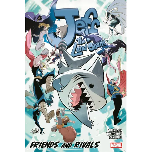 Jeff the Land Shark: Friends and Rivals