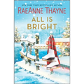 All Is Bright: A Christmas Romance