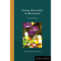 Fâṭima, Daughter of Muhammad (second edition - paperback)