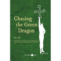 Chasing the Green Dragon: French Occult Conspiracy, Nazi Mysticism, and Gaston de Mengel's Journey to the East