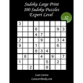 Sudoku Large Print for Adults - Expert Level - N°32: 100 Expert Sudoku Puzzles - Puzzle Big Size (8.3"x8.3") and Large Print (36 points)