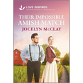 Their Impossible Amish Match: An Uplifting Inspirational Romance