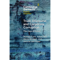 Trust, Discourse, and Corporate Corruption: The Case of Enron