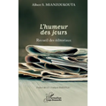 L'humeur des jours: Recueil des éditoriaux