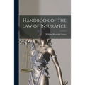 Handbook of the Law of Insurance [microform]