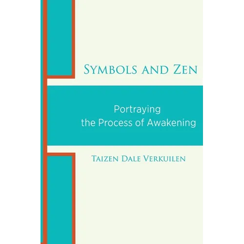 Symbols and Zen: Portraying the Process of Awakening