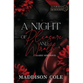 A Night of Pleasure and Wrath