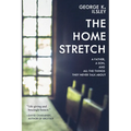 The Home Stretch: A Father, a Son, and All the Things They Never Talk about