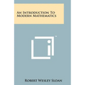 An Introduction To Modern Mathematics