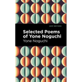 Selected Poems of Yone Noguchi