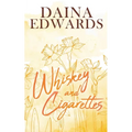 Whiskey and Cigarettes