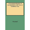 Genealogical Register of the Inhabitants of the Town of Litchfield, Conn.