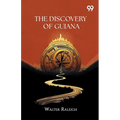 The Discovery Of Guiana
